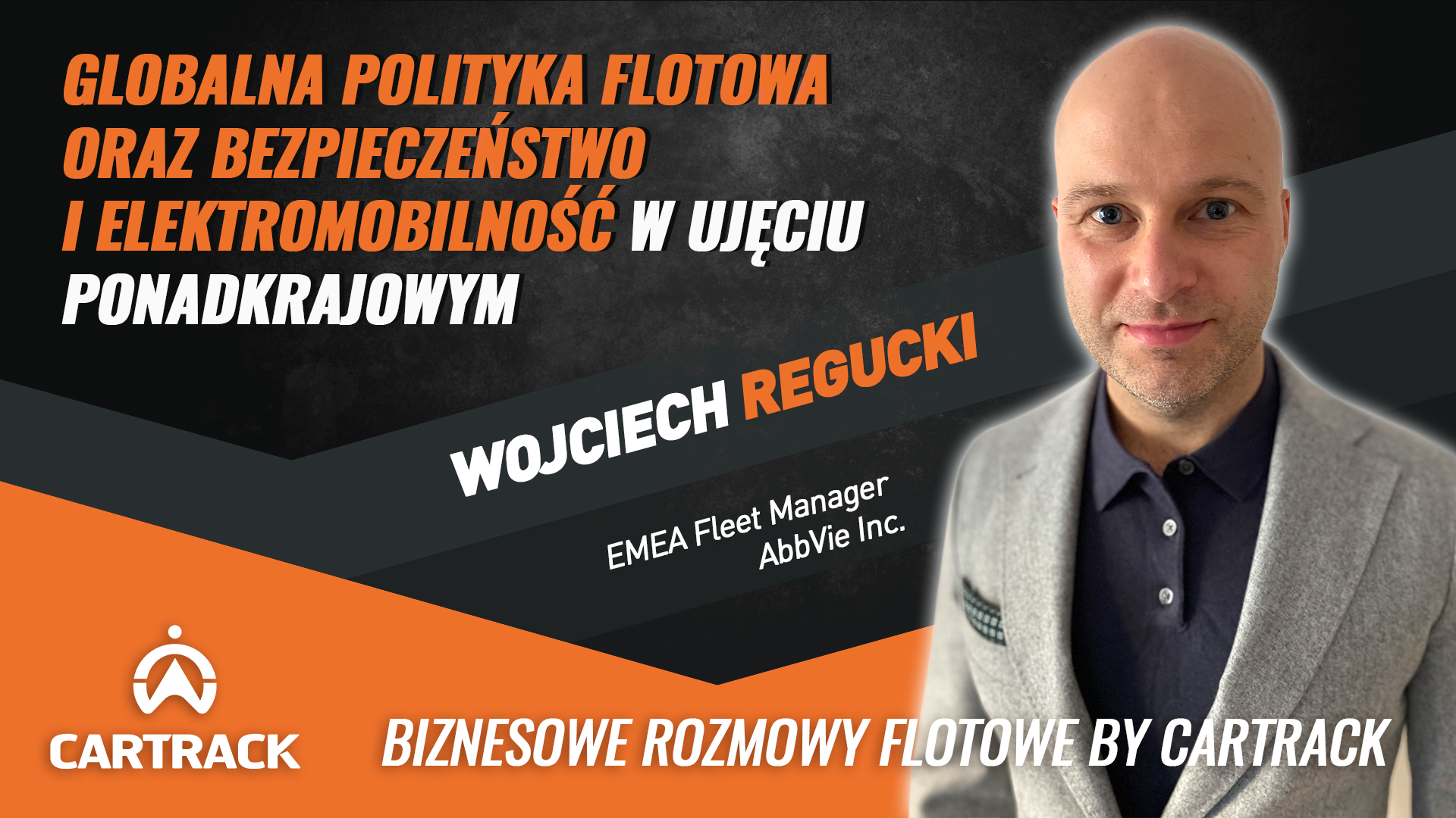 wojciech regucki abbvie podcast cartrack polska