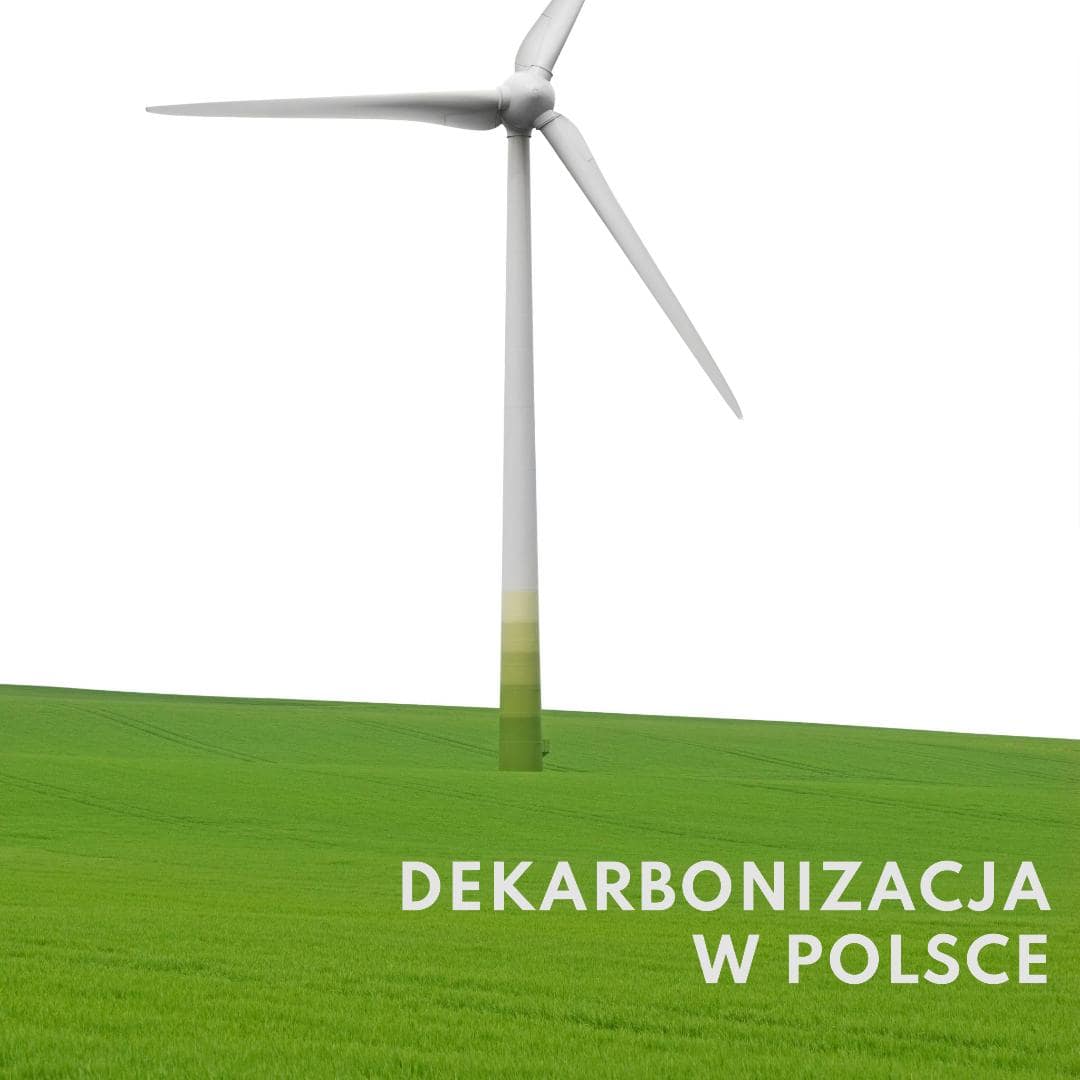 Wsparcie finansowe i legislacyjne dla dekarbonizacji w Polsce. Kompleksowy przewodnik.